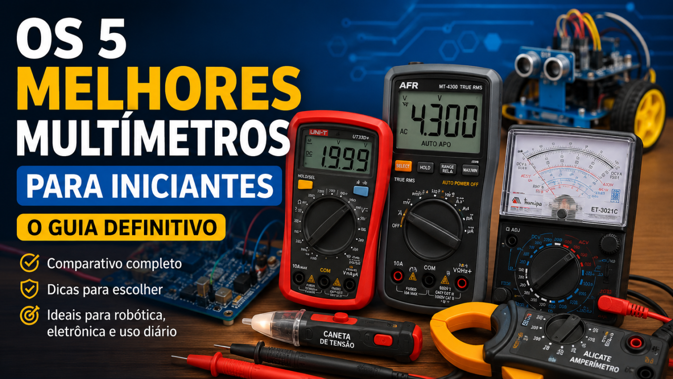 Os 5 Melhores Multímetros para Iniciantes: O Guia Definitivo